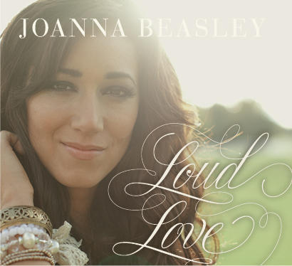 Joanna Beasley, "Loud Love"