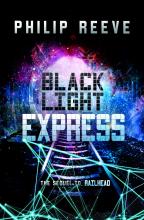 The Black Light Express by Philip Reeves