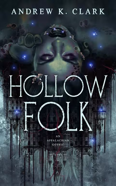 book cover of Hollow Folk by Andrew K. Clark