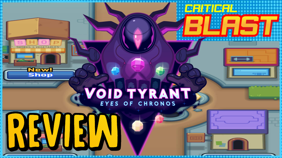 Void Tyrant Review | Critical Blast