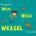 Wild Wild Weasel