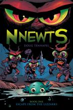 Nnewts - Escape from the Lizzarks by Doug TenNapel