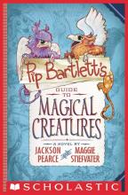 Pip Bartlett's Guide to Magical Creatures Scholastic Jackson Pearce Maggie Stiefvater Critical Blast